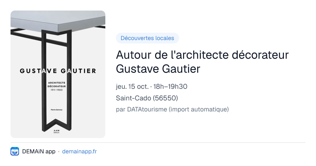 Autour de l'architecte décorateur Gustave Gautier — Saint-Cado