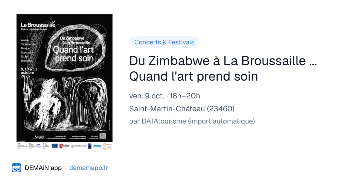 Du Zimbabwe à La Broussaille ... Quand l'art prend soin — Saint-Martin-Château