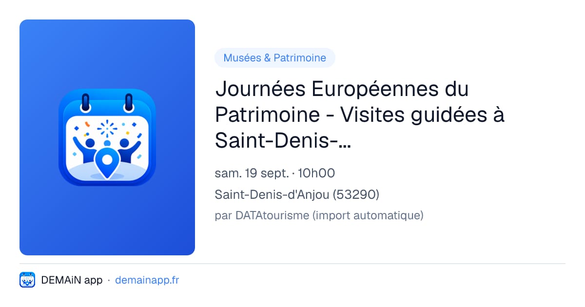 Journées Européennes du Patrimoine - Visites guidées à Saint-Denis-d'Anjou — Saint-Denis-d'Anjou