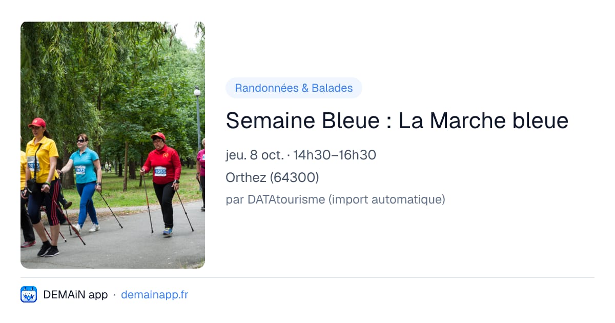 Semaine Bleue : La Marche bleue — Orthez