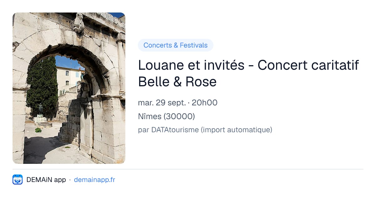 Louane et invités - Concert caritatif Belle & Rose — Nîmes