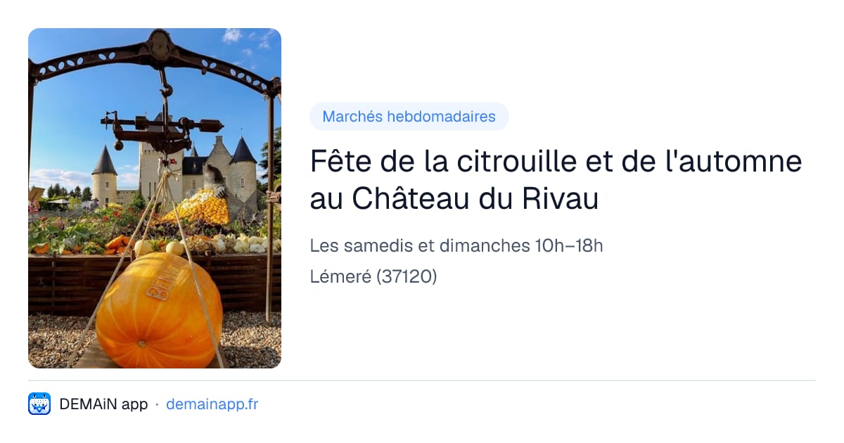 Fête de la citrouille et de l'automne au Château du Rivau — Lémeré