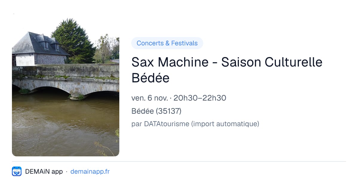 Sax Machine - Saison Culturelle Bédée — Bédée