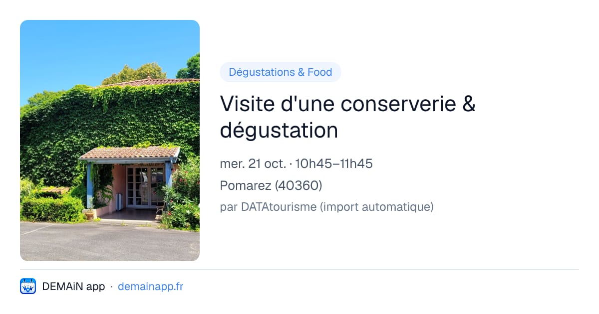 Visite d'une conserverie & dégustation — Pomarez