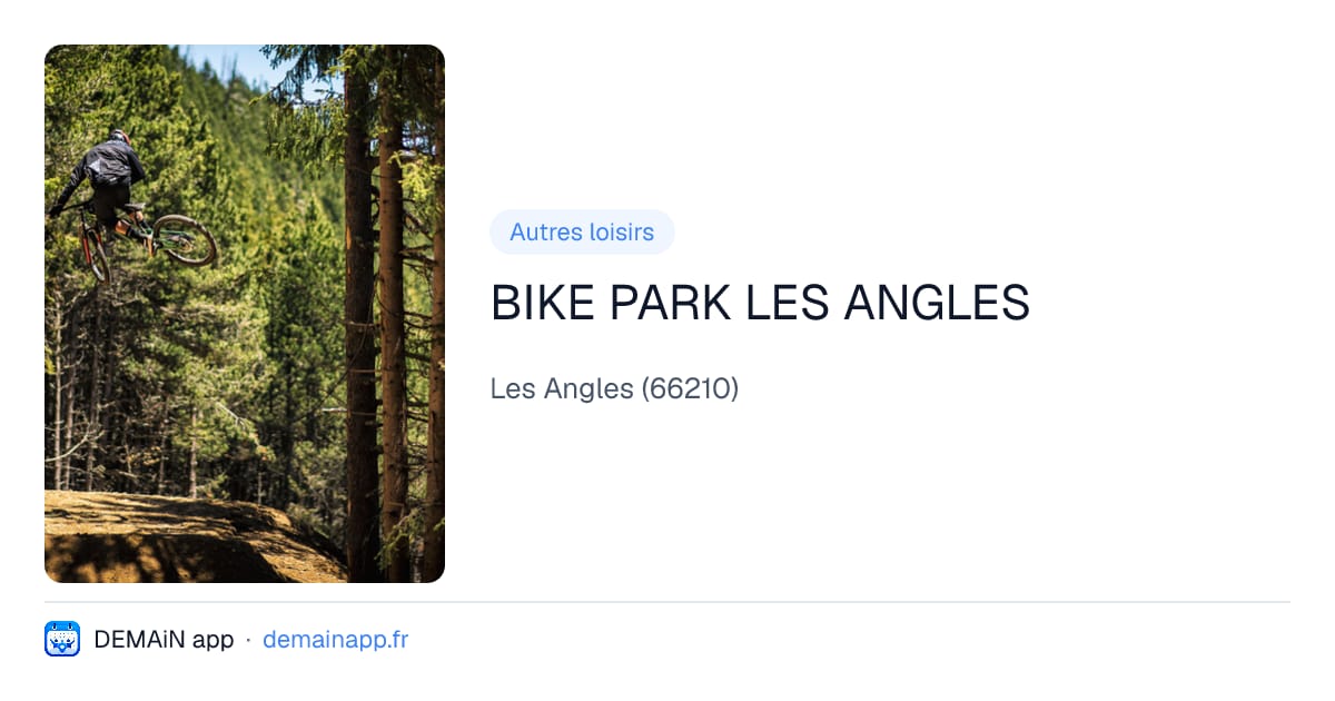BIKE PARK LES ANGLES — Les Angles