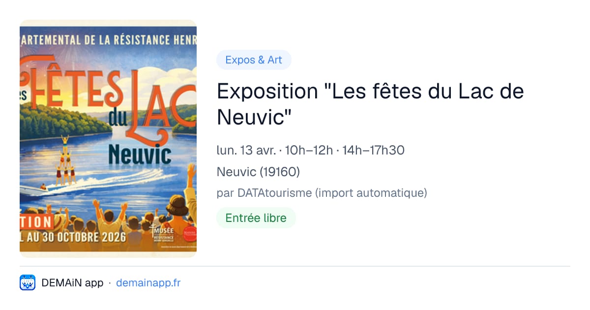 Exposition "Les fêtes du Lac de Neuvic" — Neuvic