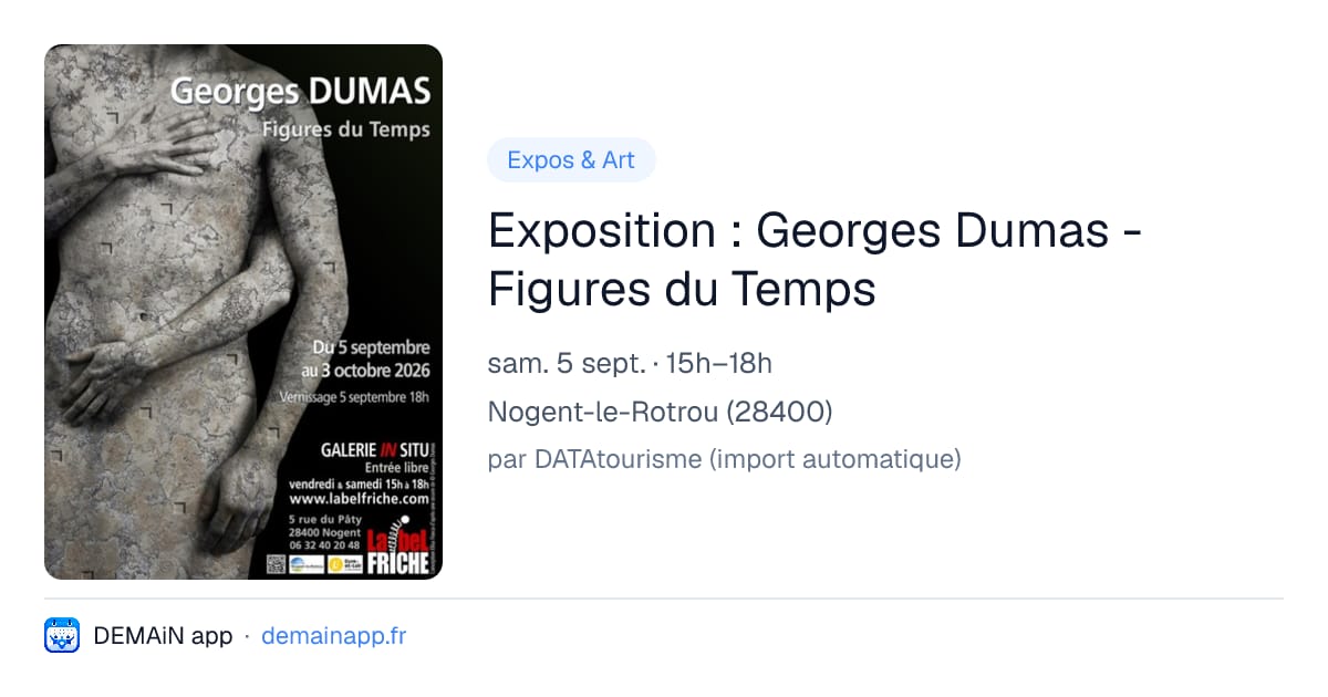 Exposition : Georges Dumas - Figures du Temps — Nogent-le-Rotrou