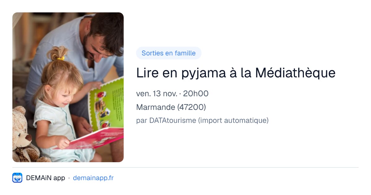 Lire en pyjama à la Médiathèque — Marmande