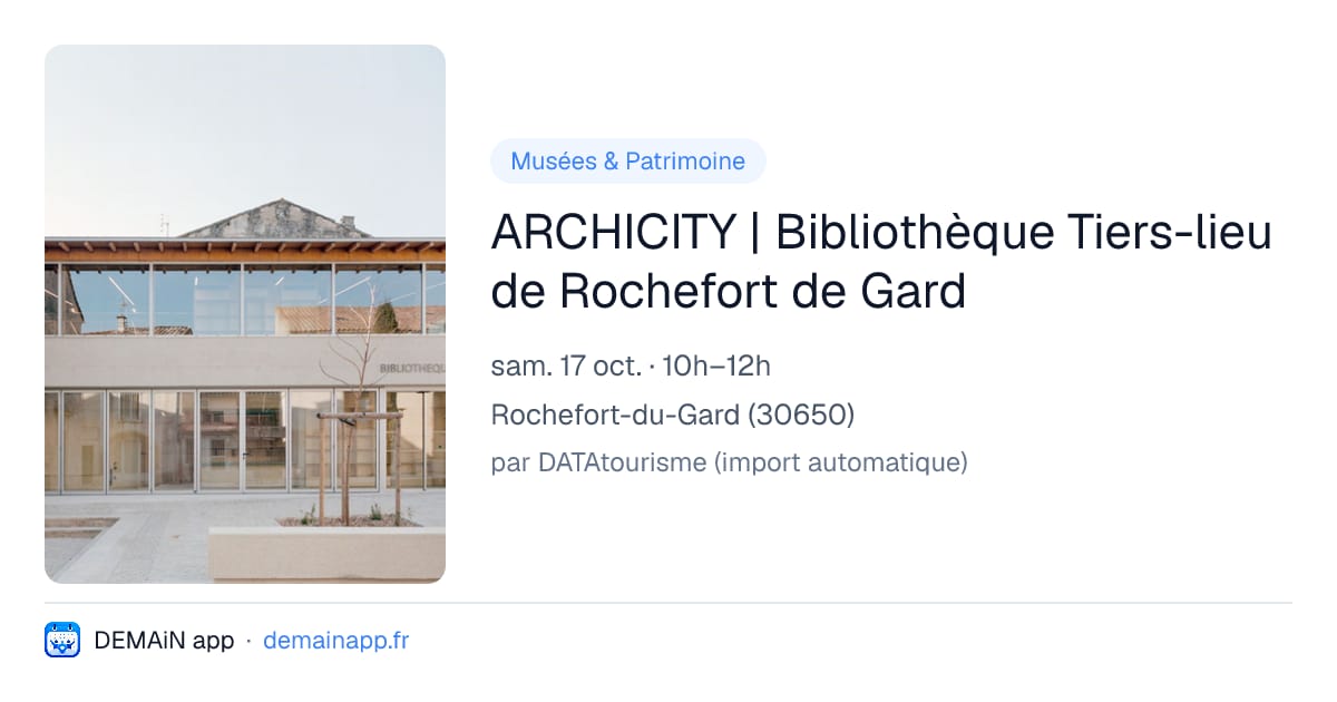 ARCHICITY | Bibliothèque Tiers-lieu de Rochefort de Gard — Rochefort-du-Gard