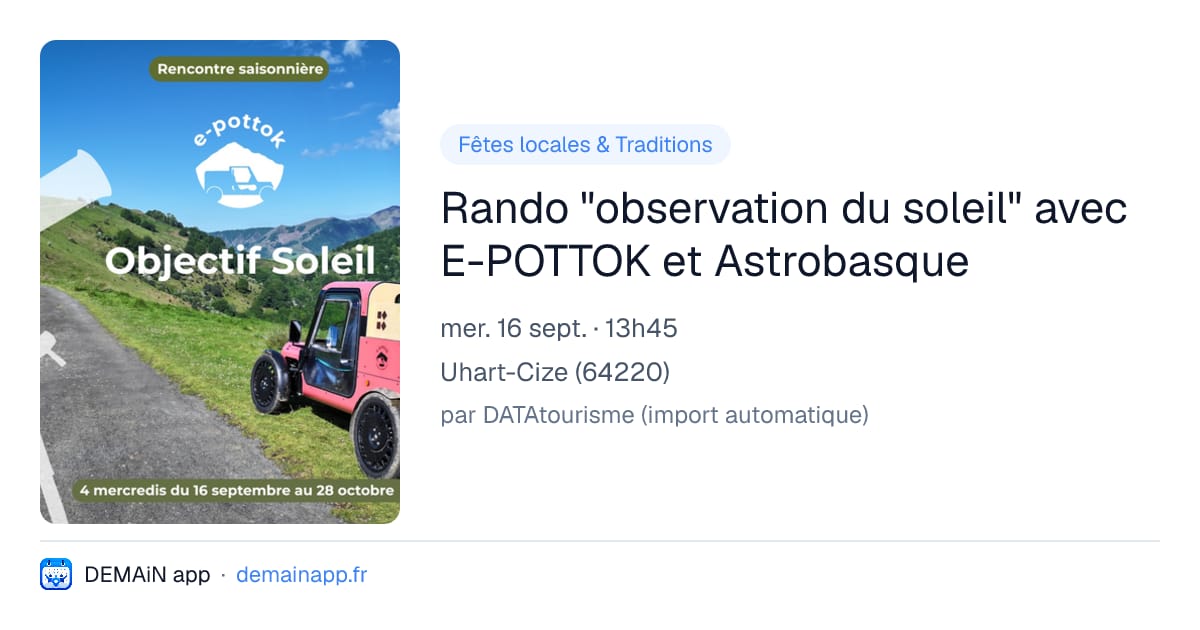 Rando "observation du soleil" avec E-POTTOK et Astrobasque — Uhart-Cize