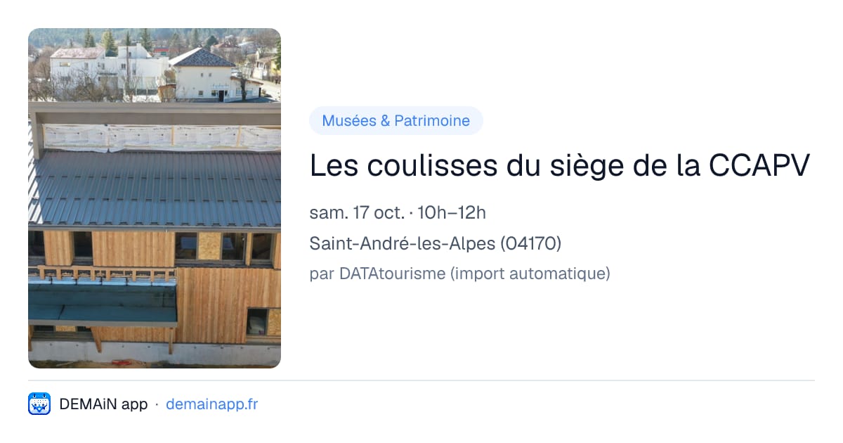 Les coulisses du siège de la CCAPV — Saint-André-les-Alpes