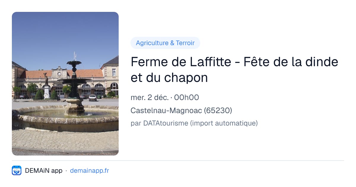 Ferme de Laffitte - Fête de la dinde et du chapon — Castelnau-Magnoac
