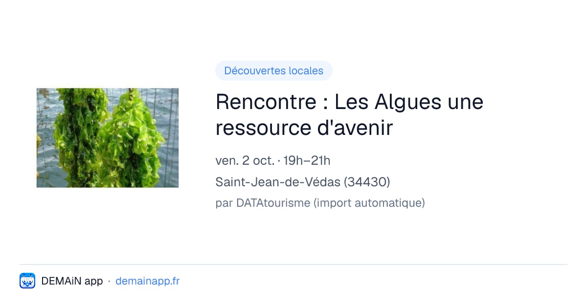 Rencontre : Les Algues une ressource d'avenir — Saint-Jean-de-Védas
