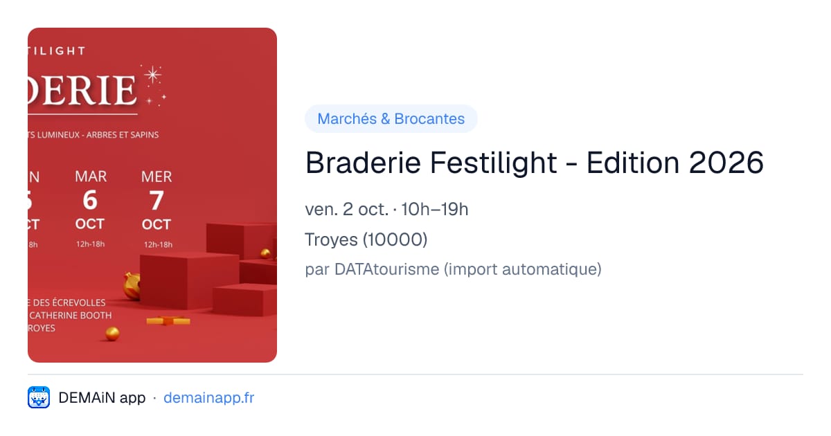Braderie Festilight - Edition 2026 — Troyes
