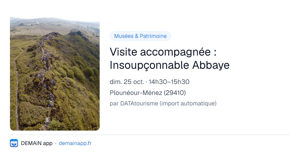 Visite accompagnée : Insoupçonnable Abbaye — Plounéour-Ménez