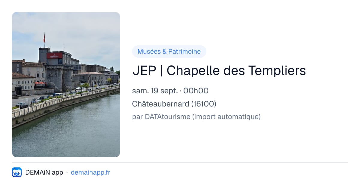 JEP | Chapelle des Templiers — Châteaubernard