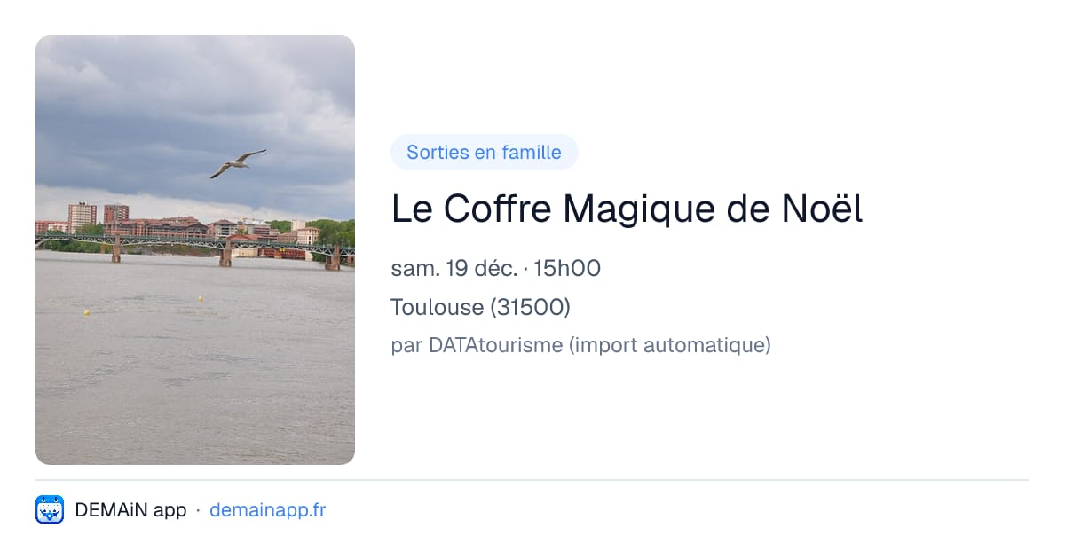 Le Coffre Magique de Noël — Toulouse