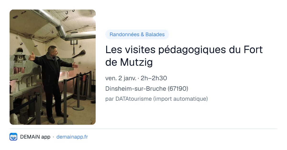 Les visites pédagogiques du Fort de Mutzig — Dinsheim-sur-Bruche