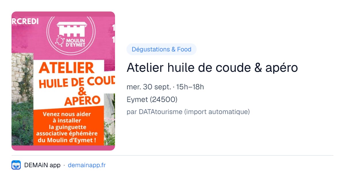 Atelier huile de coude & apéro — Eymet