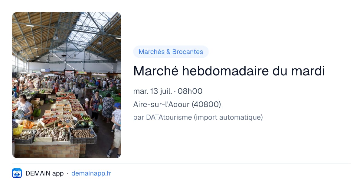 Marché hebdomadaire du mardi — Aire-sur-l'Adour