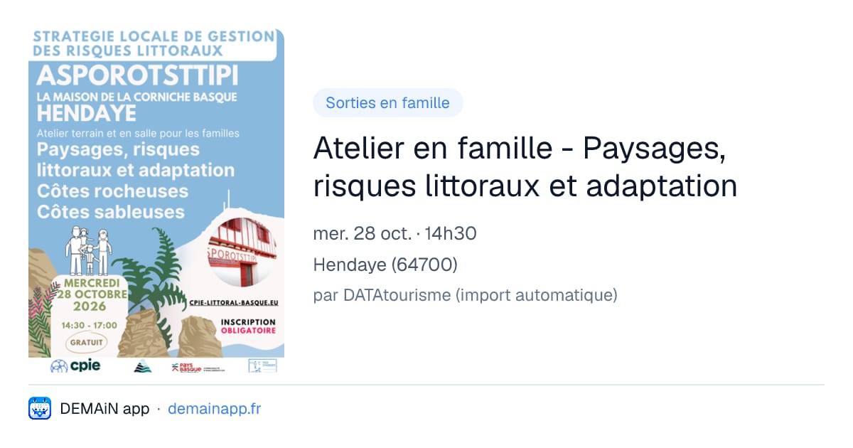 Atelier en famille - Paysages, risques littoraux et adaptation — Hendaye