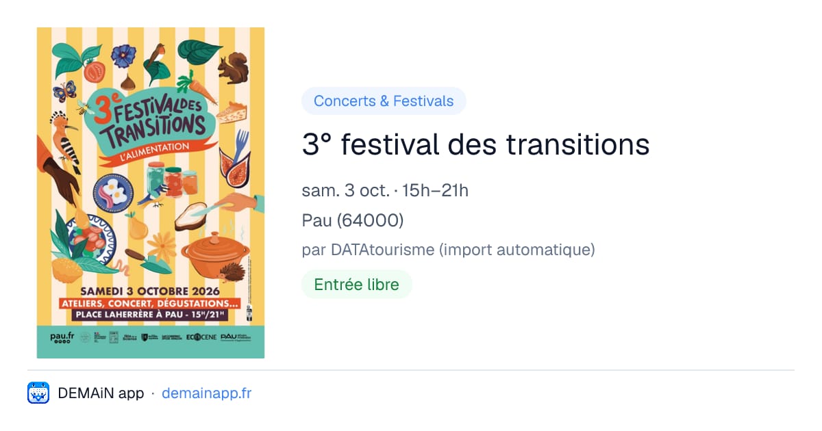 3° festival des transitions — Pau