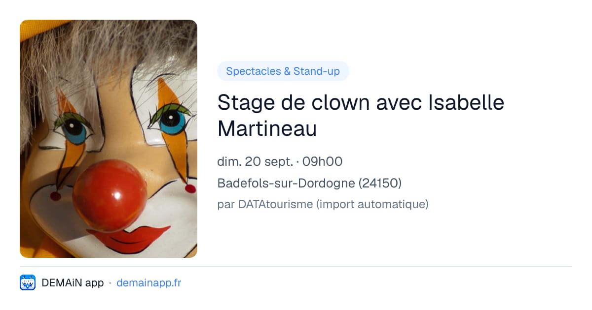 Stage de clown avec Isabelle Martineau — Badefols-sur-Dordogne