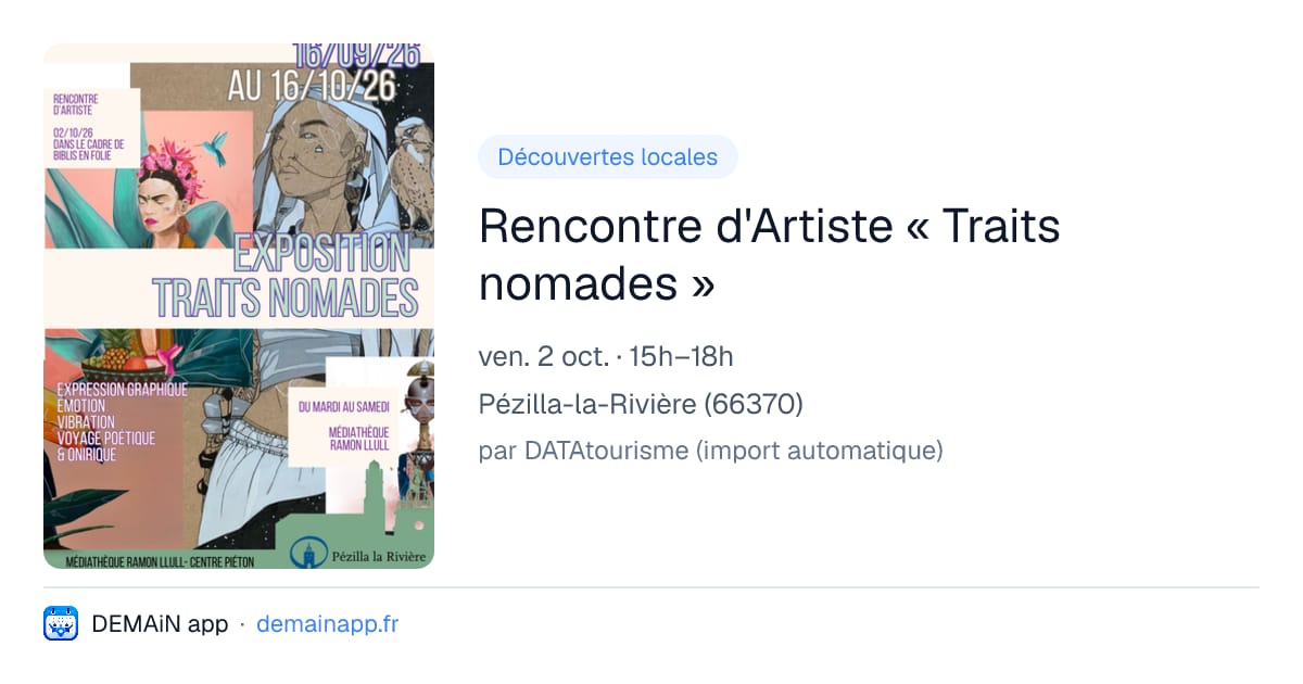 Rencontre d'Artiste « Traits nomades » — Pézilla-la-Rivière