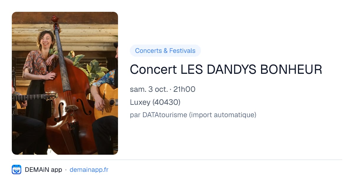 Concert LES DANDYS BONHEUR — Luxey