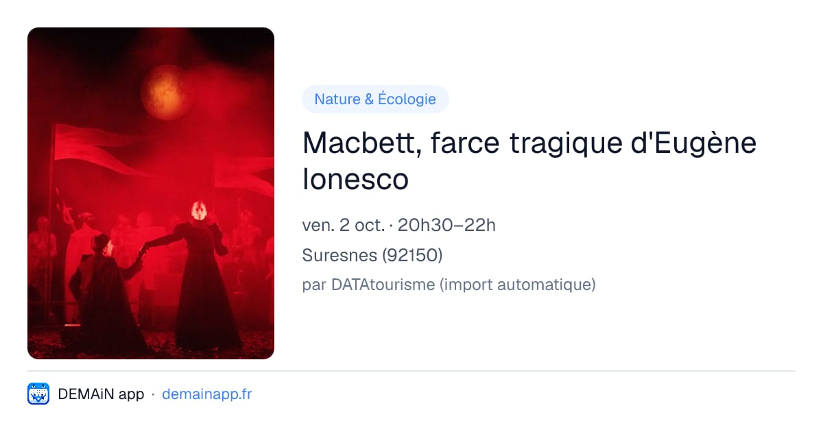 Macbett, farce tragique d'Eugène Ionesco — Suresnes