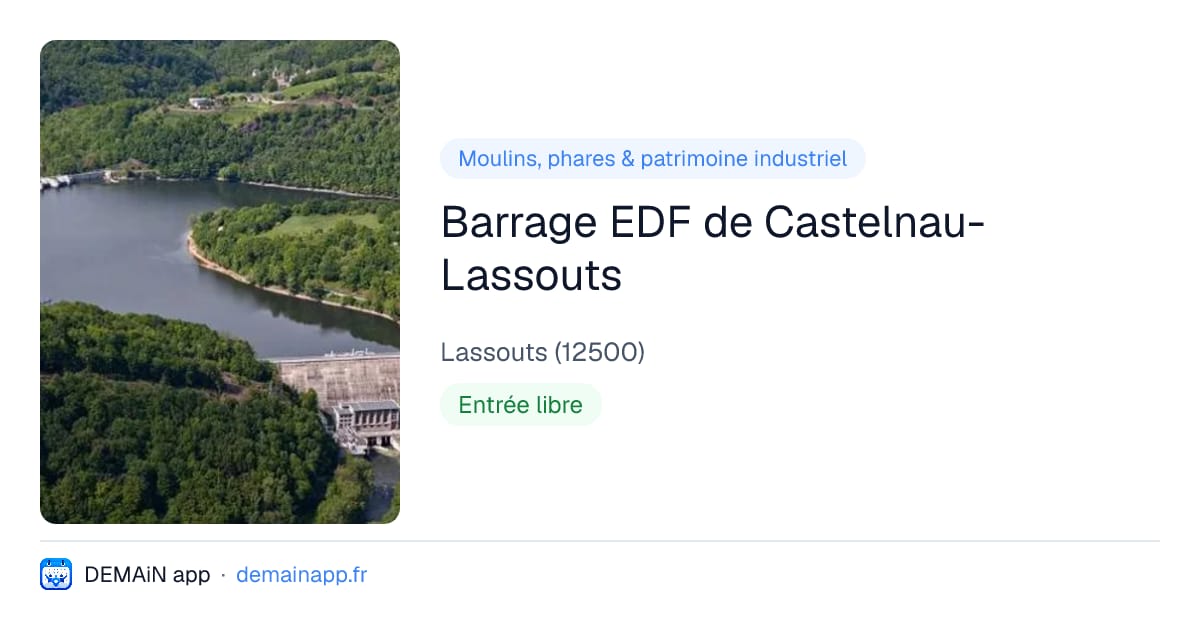 Barrage EDF de Castelnau- Lassouts — Lassouts