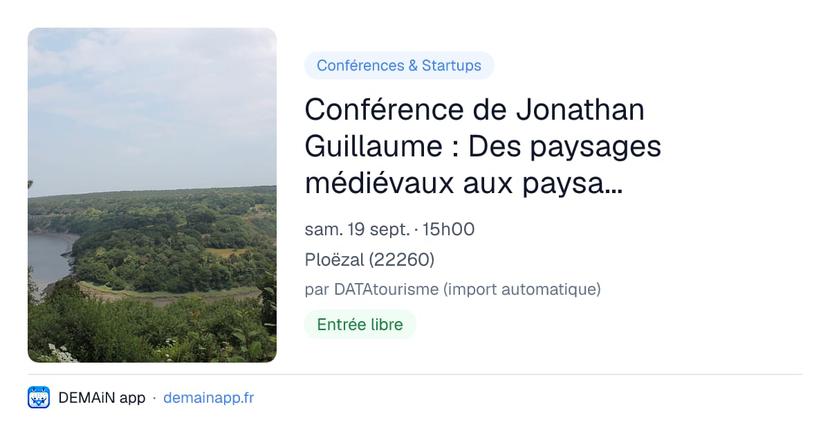 Conférence de Jonathan Guillaume : Des paysages médiévaux aux paysages actuels, une approche archéogéographique — Ploëzal