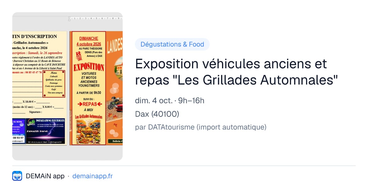 Exposition véhicules anciens et repas "Les Grillades Automnales" — Dax