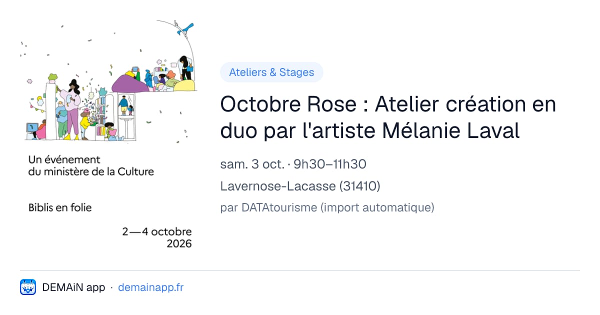 Octobre Rose : Atelier création en duo par l'artiste Mélanie Laval — Lavernose-Lacasse