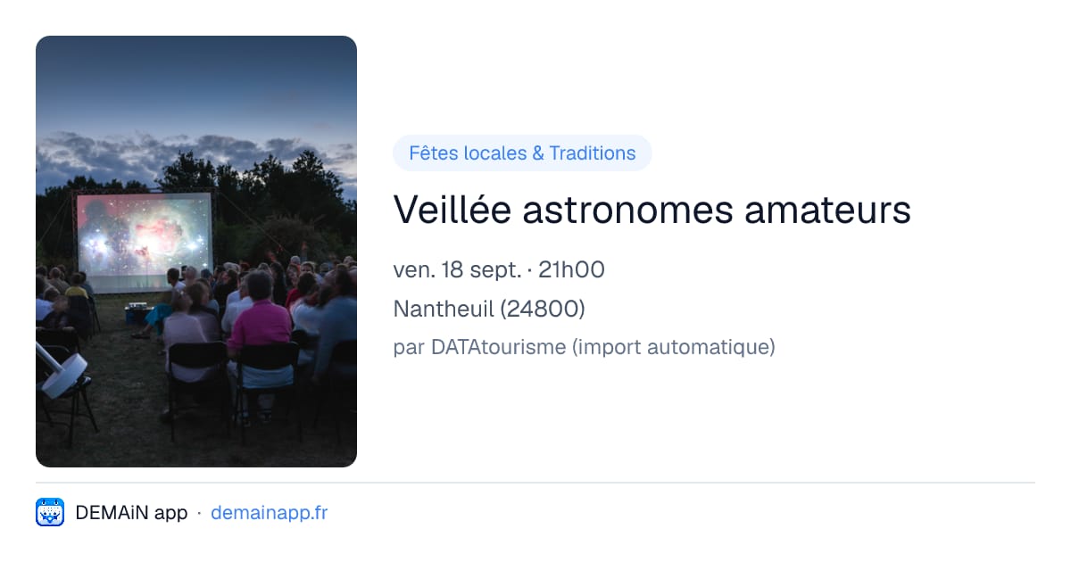 Veillée astronomes amateurs — Nantheuil