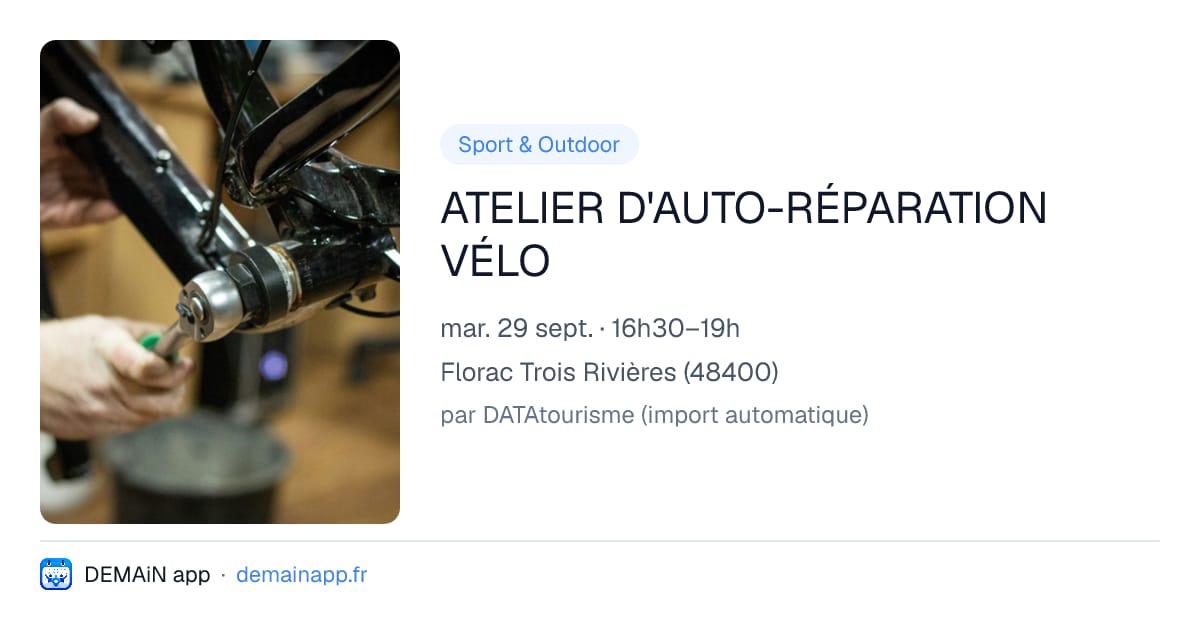 ATELIER D'AUTO-RÉPARATION VÉLO — Florac Trois Rivières