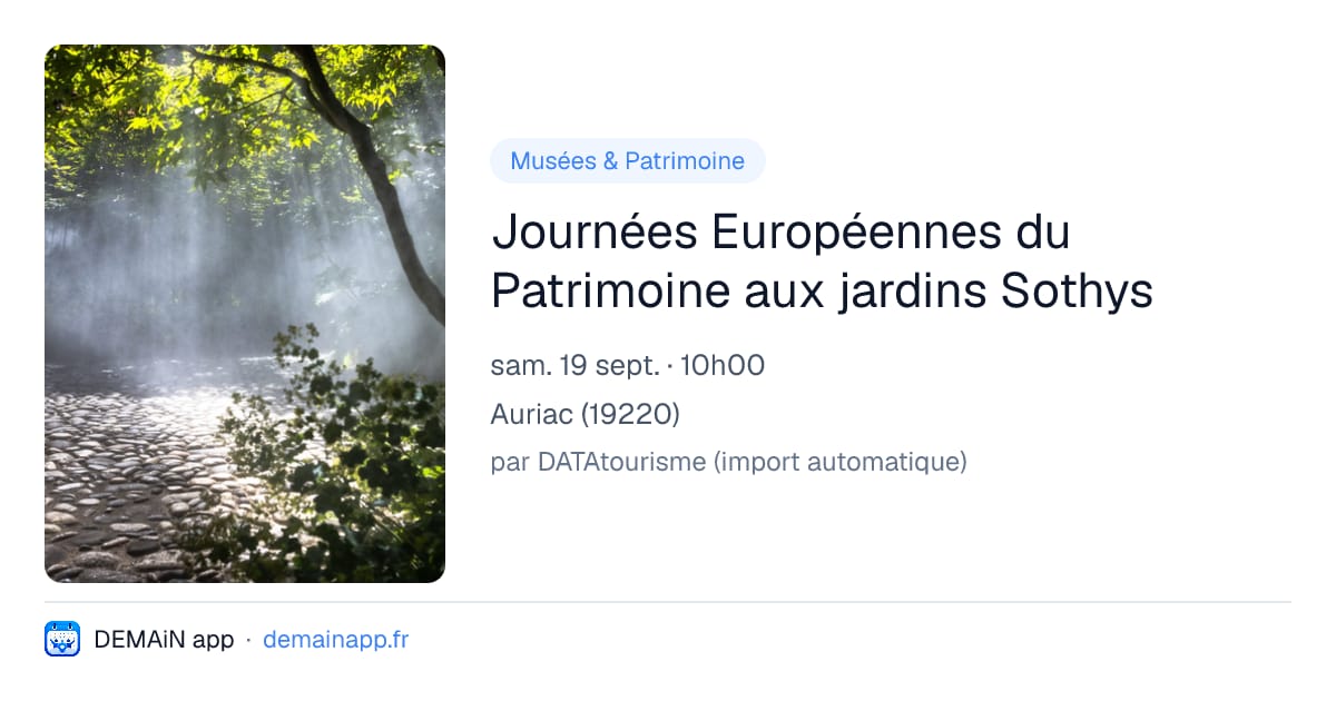 Journées Européennes du Patrimoine aux jardins Sothys — Auriac