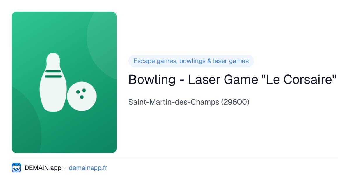 Bowling - Laser Game "Le Corsaire" — Saint-Martin-des-Champs