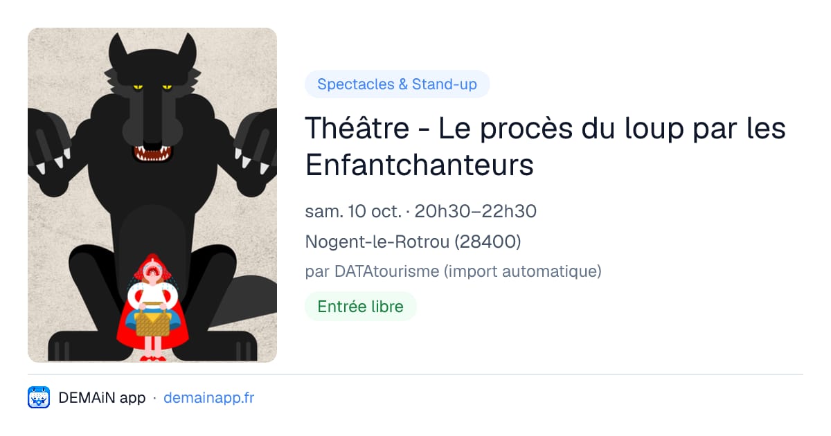 Théâtre - Le procès du loup par les Enfantchanteurs — Nogent-le-Rotrou