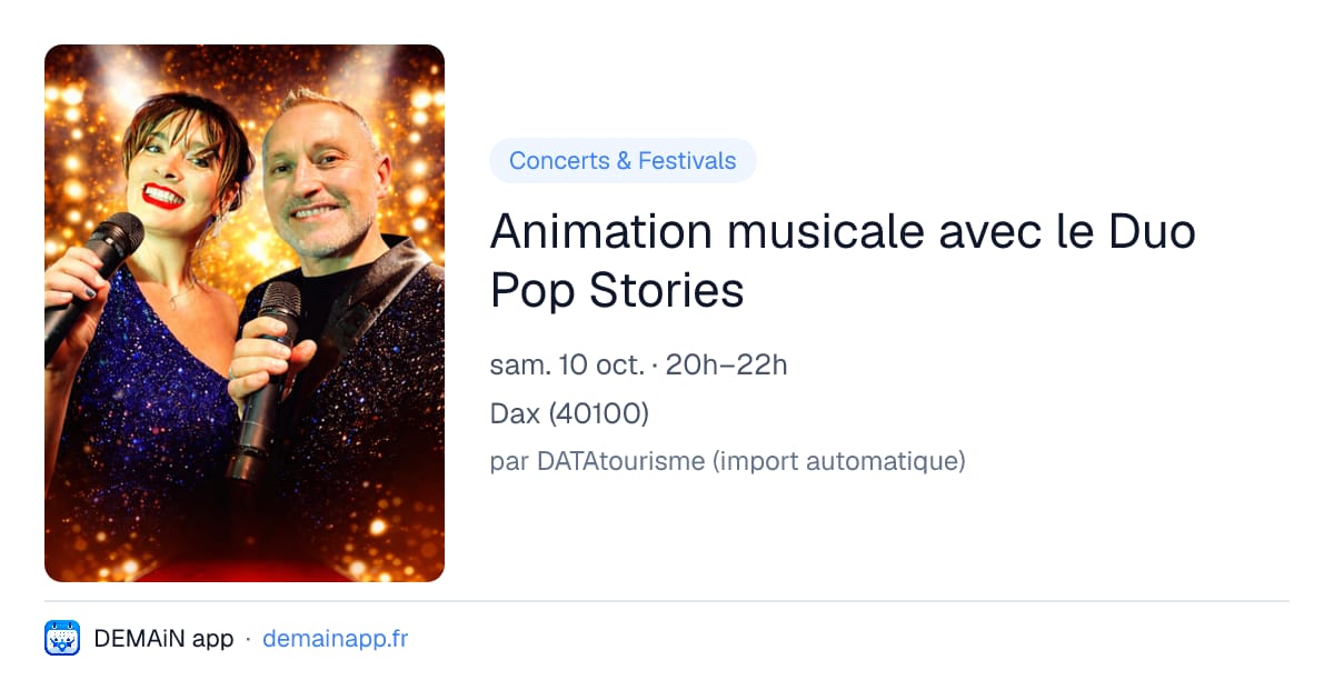 Animation musicale avec le Duo Pop Stories — Dax