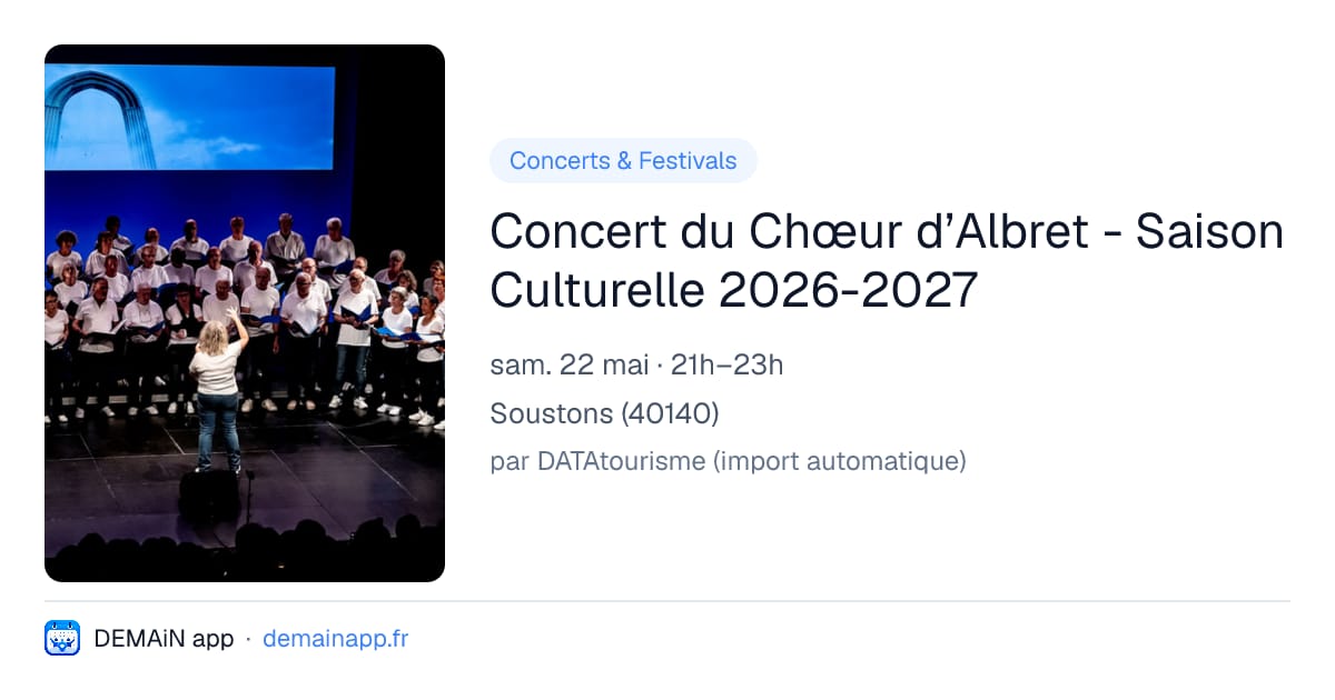 Concert du Chœur d’Albret - Saison Culturelle 2026-2027 — Soustons