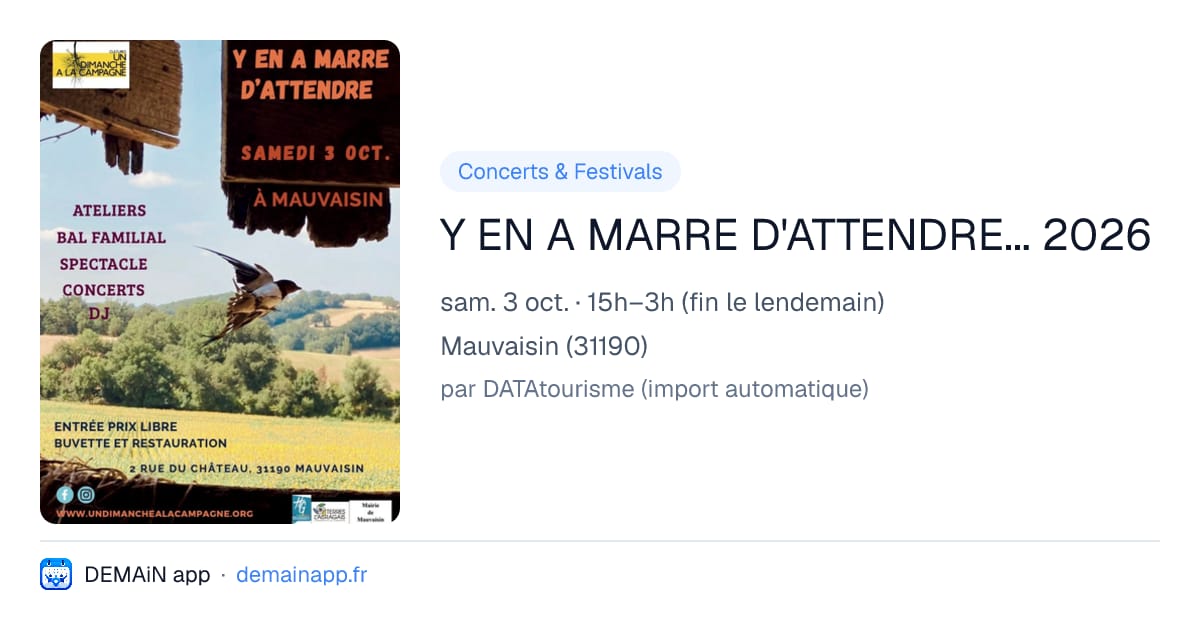 Y EN A MARRE D'ATTENDRE... 2026 — Mauvaisin