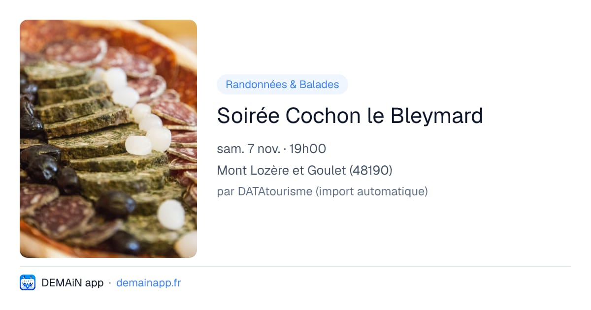 Soirée Cochon le Bleymard — Mont Lozère et Goulet