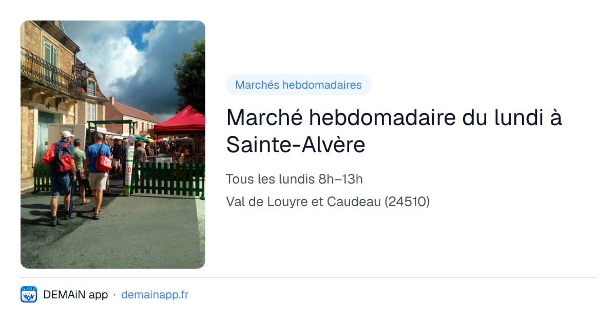 Marché hebdomadaire du lundi à Sainte-Alvère — Val de Louyre et Caudeau