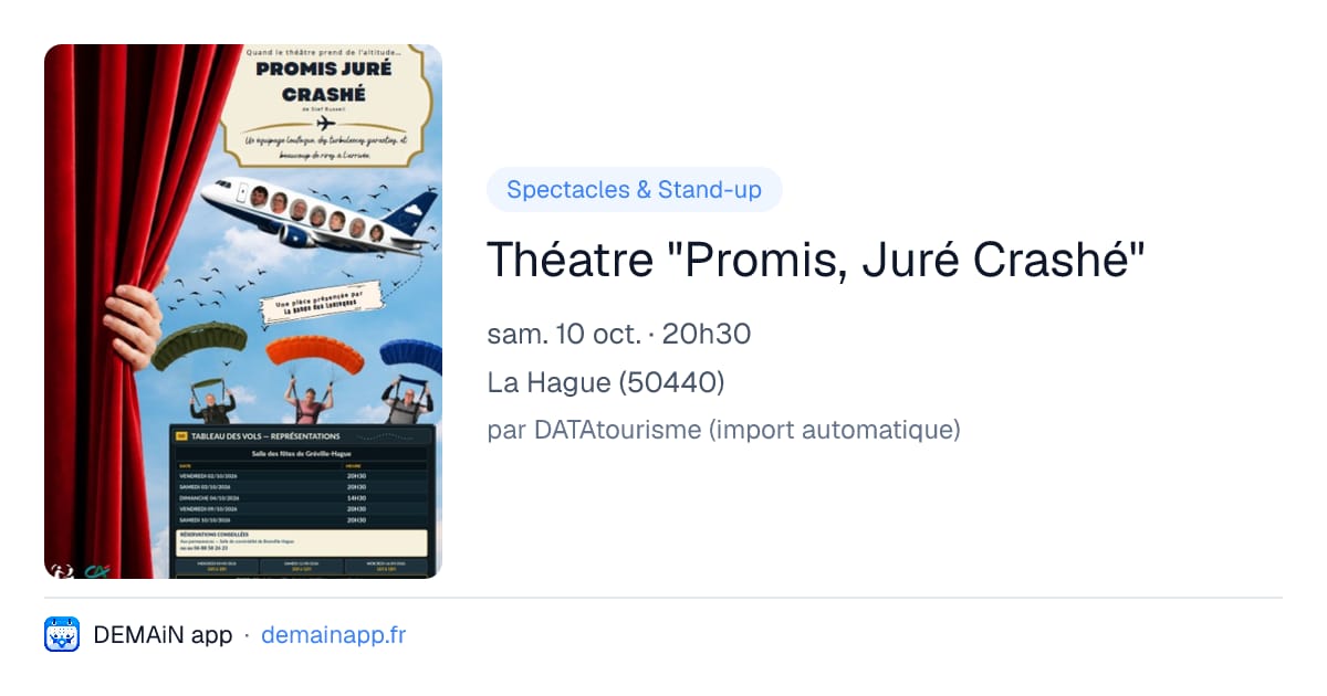Théatre "Promis, Juré Crashé" — La Hague