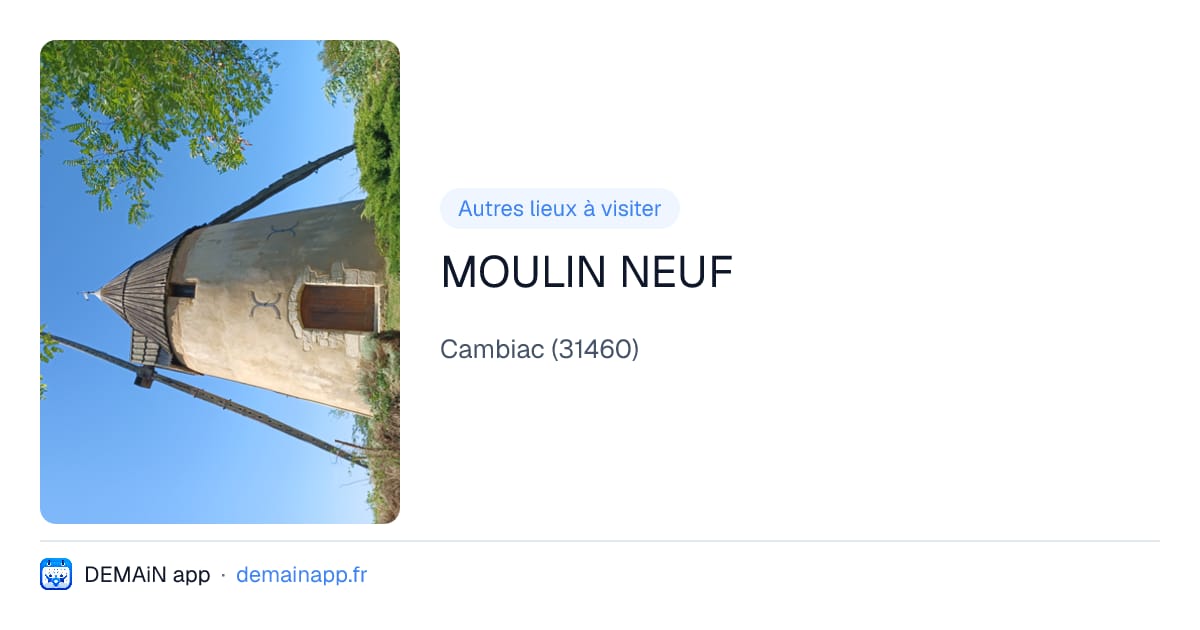 MOULIN NEUF — Cambiac
