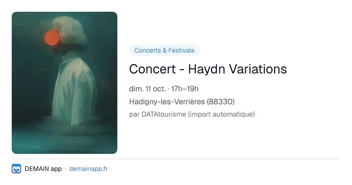 Concert - Haydn Variations — Hadigny-les-Verrières