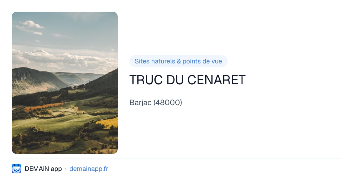 TRUC DU CENARET — Barjac