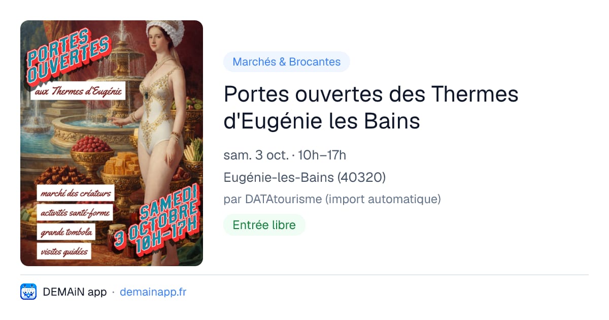 Portes ouvertes des Thermes d'Eugénie les Bains — Eugénie-les-Bains