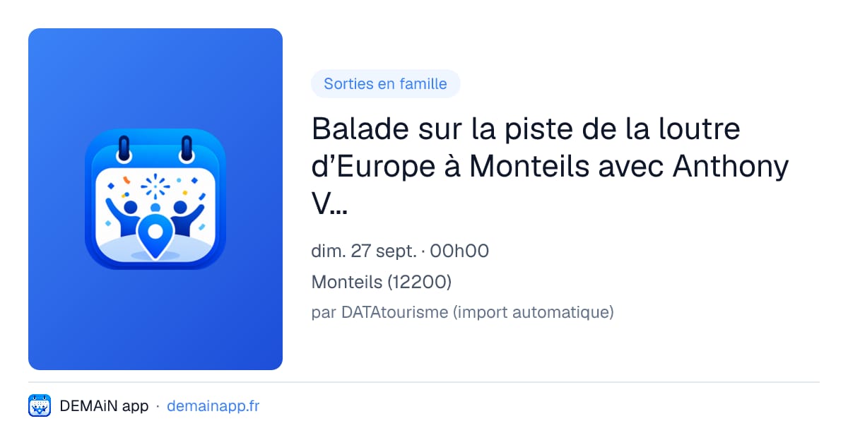 Balade sur la piste de la loutre d’Europe à Monteils avec Anthony Vieillard — Monteils